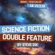 FedCon 27 | Show | Science Fiction Double Feature