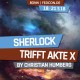 FedCon 27 | Vortrag | Sherlock trifft Akte X