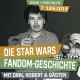 FedCon 28 | Specials | Die Star Wars-Fandom-Geschichte 1977 - 1994