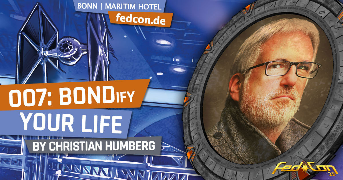 FedCon 29 | Vortrag | BONDify your life | by Christian Humberg