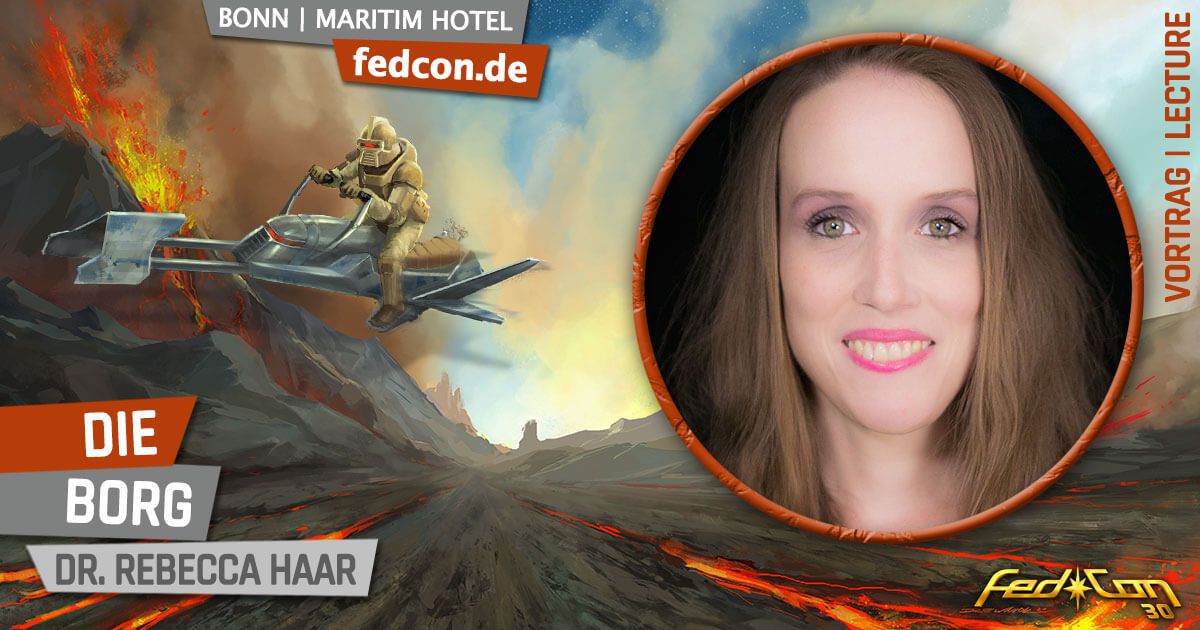 FedCon 30 | Vortrag | Die Borg | Dr. Rebecca Haar