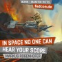 FEDCON | In space no one can hear your score