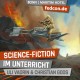 FedCon 30 | Vortrag | Science-Fiction im Unterricht | Uli Vaorin & Christian Goos