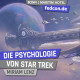 FedCon 31 | Vortrag | Die Psychologie von Star Trek | Miriam Lenz