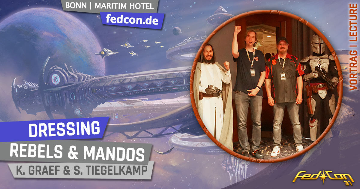 FedCon 31 | Vortrag | Dressing Rebels & Mandos | Karsten Graef, Sven Tiegelkamp