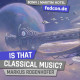 FedCon 31 | Vortrag | Is that Classical Music? | Markus Rogenhofer