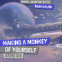 FEDCON | Making a Monkey of Yourself