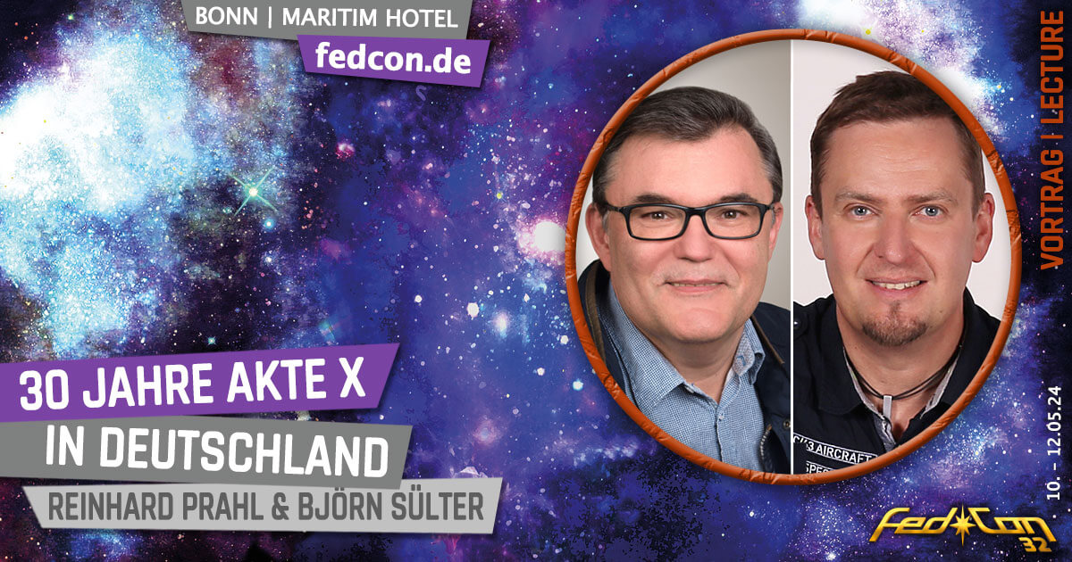 FedCon 32 | Vortrag | 30 Jahre Akte X in Deutschland